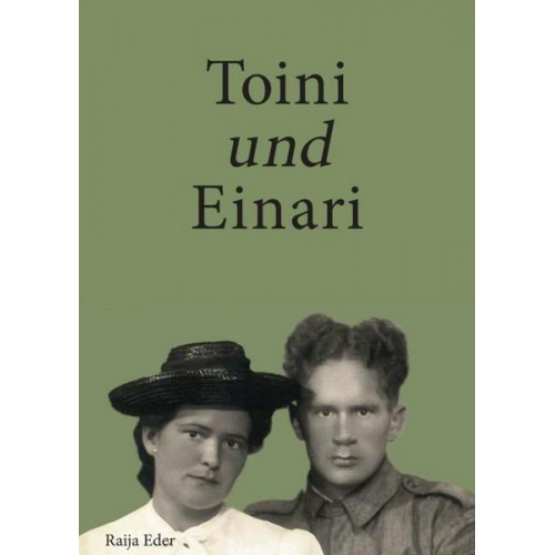 Raija Eder - Toini und Einari