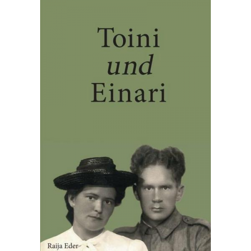 Raija Eder - Toini und Einari