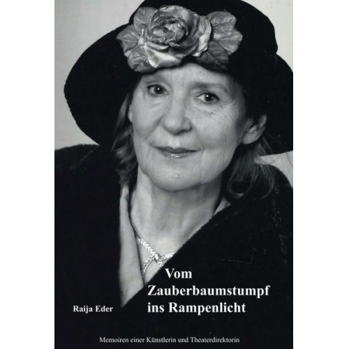 Raija Eder - Vom Zauberbaumstumpf ins Rampenlicht