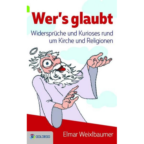 Elmar Weixlbaumer - Wer’s glaubt