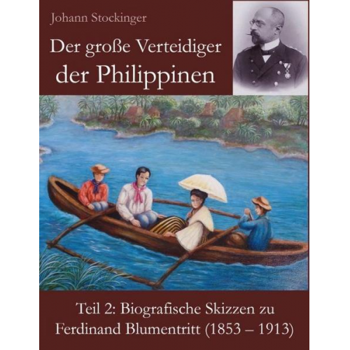 Johann Stockinger - Der große Verteidiger der Philippinen