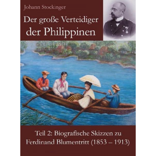 Johann Stockinger - Der große Verteidiger der Philippinen