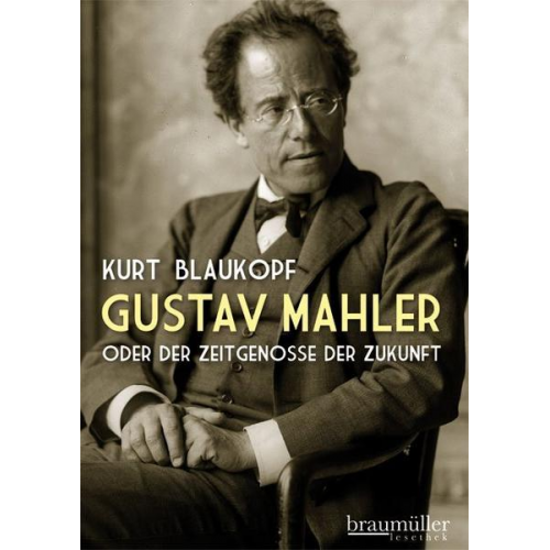 Kurt Blaukopf - Gustav Mahler