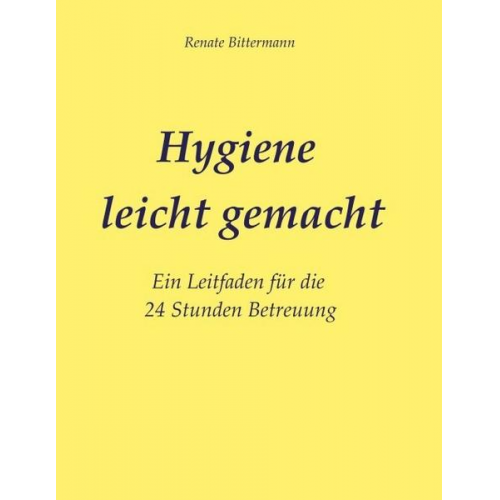 MSc Renate Bittermann - Hygiene leicht gemacht