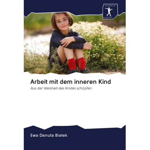 Ewa Danuta Bialek - Arbeit mit dem inneren Kind