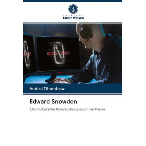 Andrej Tihomirow - Edward Snowden