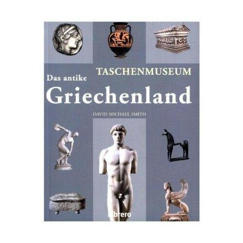 David Michael Smith - Das Antike Griechenland