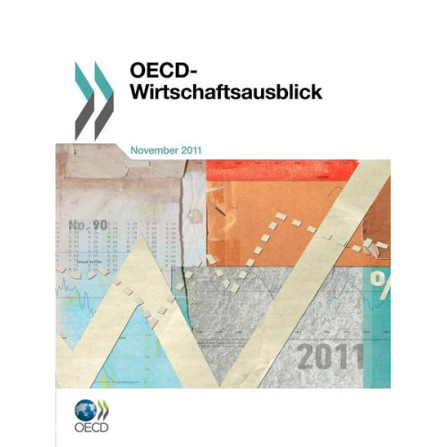 Organization For Economic Cooperation An - OECD Wirtschaftsausblick, Ausgabe 2011/2