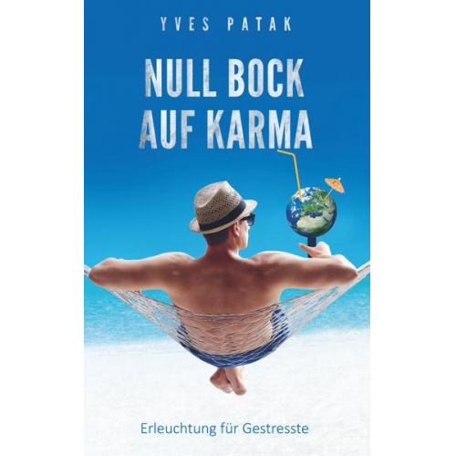 Yves Patak - Null Bock Auf Karma