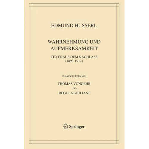 Edmund Husserl - Wahrnehmung und Aufmerksamkeit