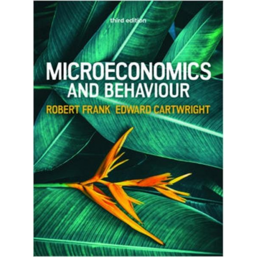 Edward Cartwright & Robert Frank - Microeconomics and Behavior