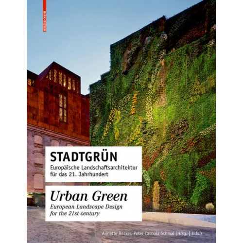 Annette Becker & Peter Cachola Schmal - Stadtgrün / Urban Green