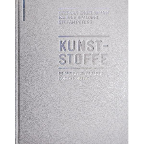 Stephan Engelsmann & Valerie Spalding & Stefan Peters - Kunststoffe