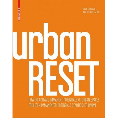 Angelus Eisinger & Jörg Seifert & Nina Brodowski - Urbanreset