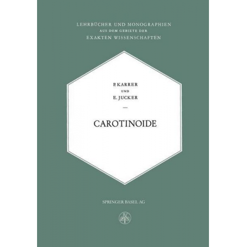 Paul Karrer & Ernst M. Jucker - Carotinoide