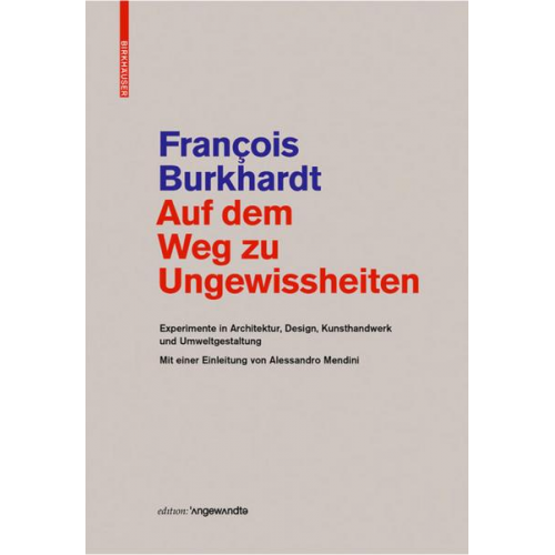 François Burkhardt - Auf dem Weg zu Ungewissheiten