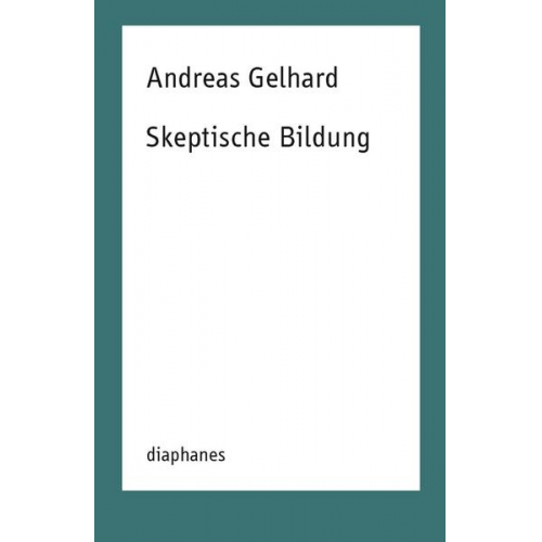 Andreas Gelhard - Skeptische Bildung