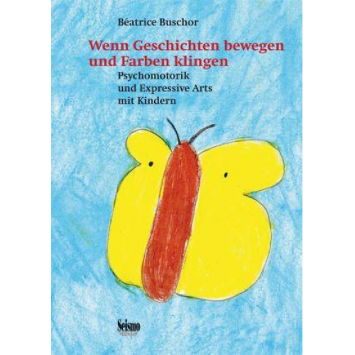 Béatrice Buschor - Wenn Geschichten bewegen und Farben klingen