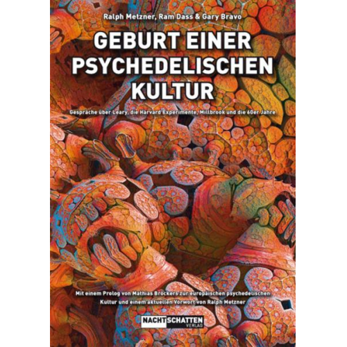 Ralph Metzner & Ram Dass - Geburt einer psychedelischen Kultur