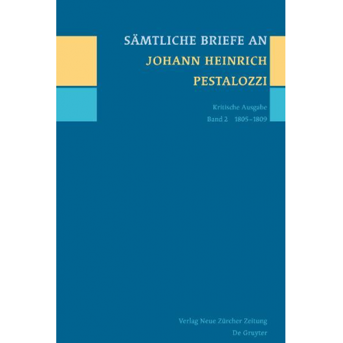 Sämtliche Briefe an Johann Heinrich Pestalozzi