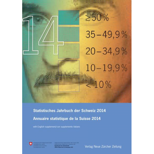 Statistisches Jahrbuch der Schweiz 2014 Annuaire statistique de la Suisse 2014