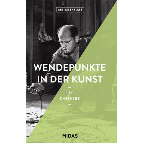 Lee Cheshire - Wendepunkte in der Kunst (ART ESSENTIALS)