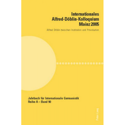 Internationales Alfred-Döblin-Kolloquium Mainz 2005