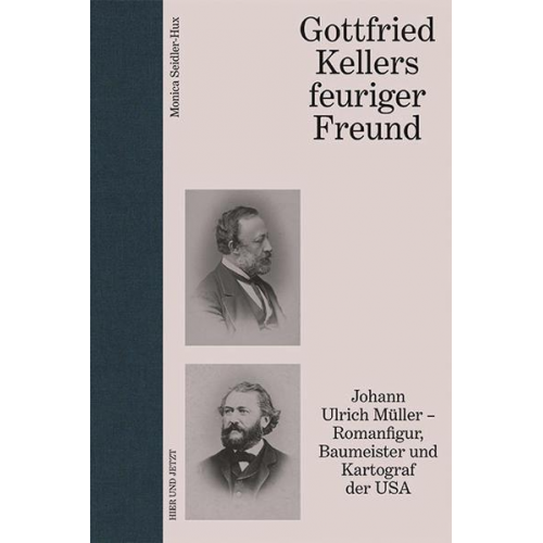 Monica Seidler-Hux - Gottfried Kellers feuriger Freund