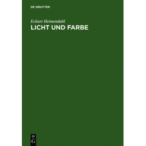 Eckart Heimendahl - Licht und Farbe