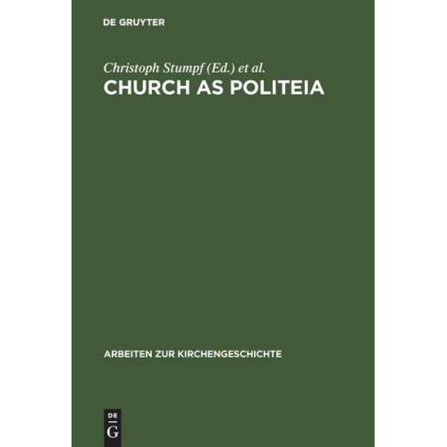 Christoph Stumpf & Holger Zaborowski - Church as Politeia