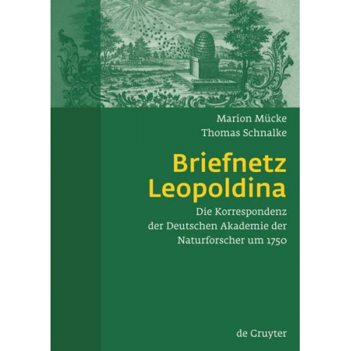 Marion Mücke & Thomas Schnalke - Briefnetz Leopoldina