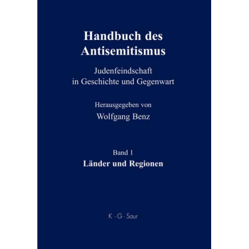 Wolfgang Benz - Handbuch des Antisemitismus / Länder und Regionen