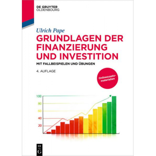 Ulrich Pape - Grundlagen der Finanzierung und Investition