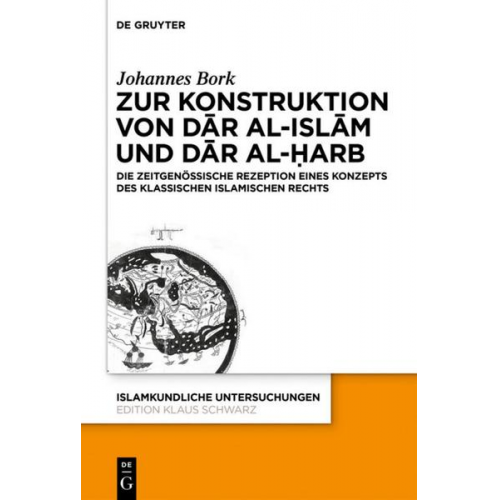 Johannes Bork - Zum Konstrukt von dār al-islām und dār al-ḥarb