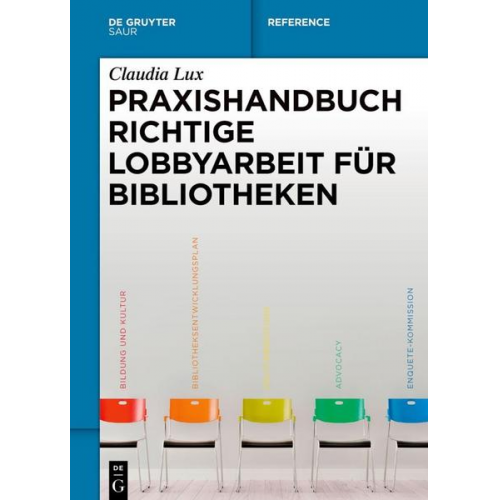 Claudia Lux - Praxishandbuch Richtige Lobbyarbeit für Bibliotheken