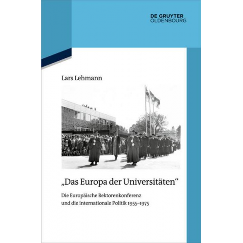 Lars Lehmann - Das Europa der Universitäten