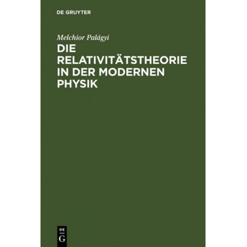 Melchior Palágyi - Die Relativitätstheorie in der modernen Physik