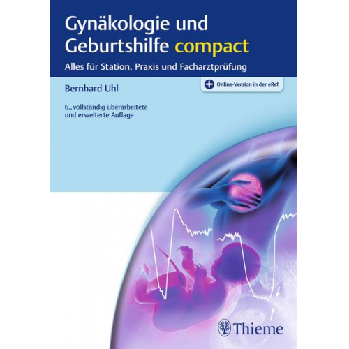 Bernhard Uhl - Gynäkologie und Geburtshilfe compact