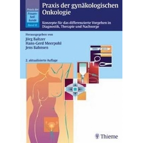 Jörg Baltzer & Hans-Gerd Meerpohl & Jens Bahnsen - Praxis der Frauenheilkunde 1/3.