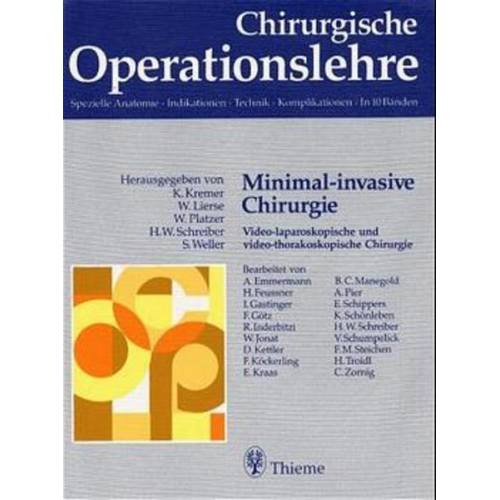 Hans-Wilhelm Schreiber & Werner Platzer & Karl Kremer - Minimal-invasive Chirurgie