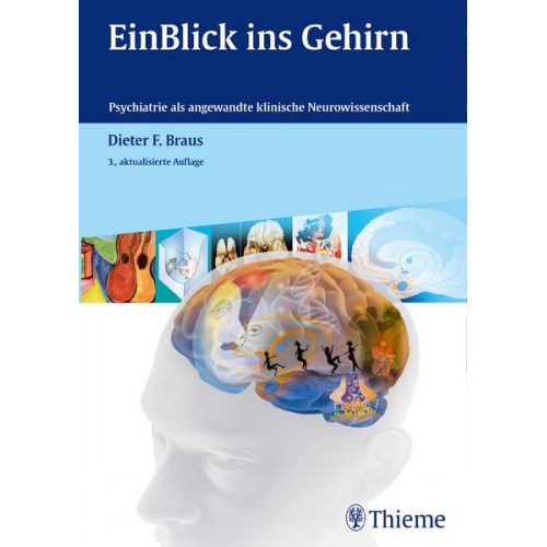 Dieter F. Braus - EinBlick ins Gehirn