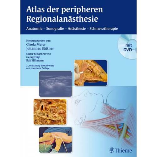 Gisela Meier & Johannes Büttner - Atlas der peripheren Regionalanästhesie