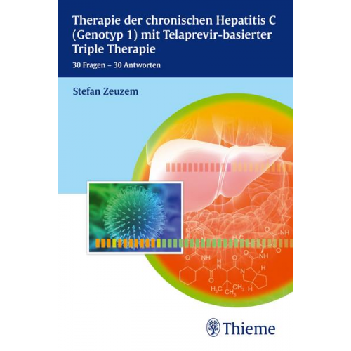 Stefan Zeuzem - Therapie der chronischen Hepatitis C mit Telaprevir-basierter Triple Therapie