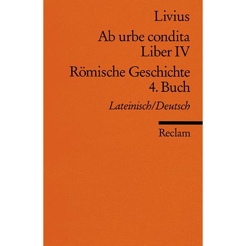 Livius - Ab urbe condita. Liber IV /Römische Geschichte. 4. Buch