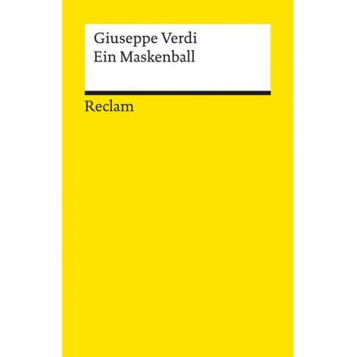 Giuseppe Verdi & Eugène Scribe & Antonio Somna - Ein Maskenball