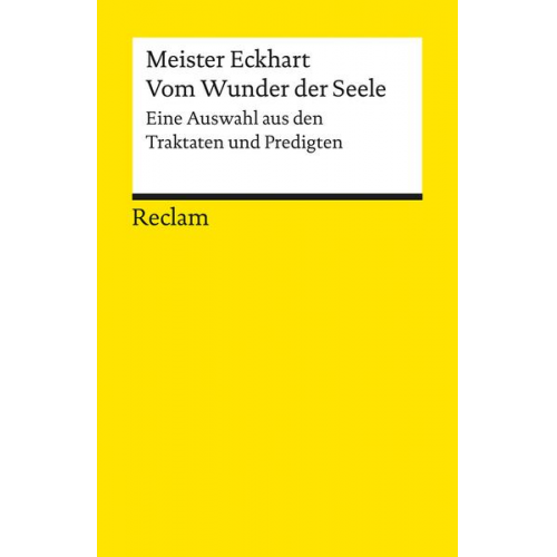 Meister Eckhart - Vom Wunder der Seele