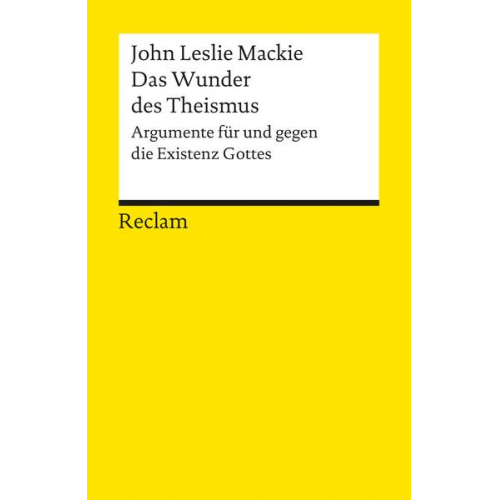 John L. Mackie - Das Wunder des Theismus