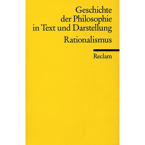 Rainer Specht - Geschichte der Philosophie in Text und Darstellung / Rationalismus