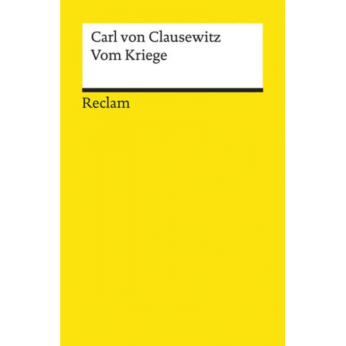 Carl Clausewitz - Vom Kriege