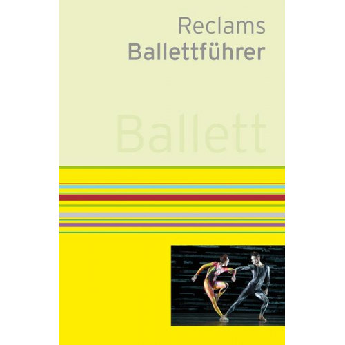 Klaus Kieser & Katja Schneider - Reclams Ballettführer